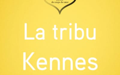 La tribu Kennes Éditions s’agrandit !