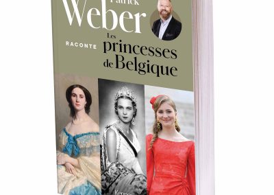 Cp : Patrick Weber raconte les princesses de Belgique